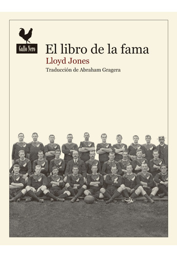 El Libro De La Fama, Jones López, Gallo Nero