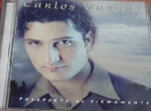 Carlos Vargas Cd Pasaporte Al Firmamento