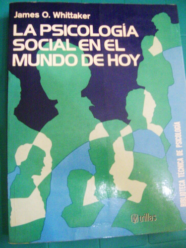 Libro La Psicologia Social En El Mundo De Hoy