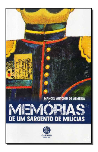 Libro Memorias De Um Sargento De Milicias 02ed 19 De Almeida