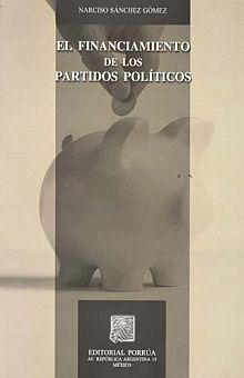 Libro Financiamiento De Los Partidos Politicos, El Lku