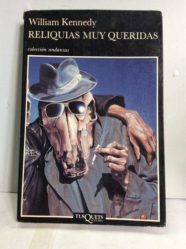 Reliquias Muy Queridas. William Kennedy