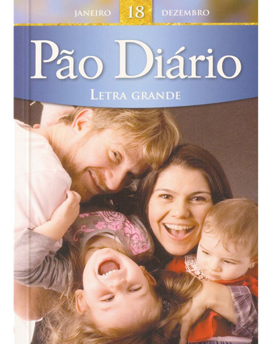Pão Diário 18 | Letra Grande | Capa Família Brochura