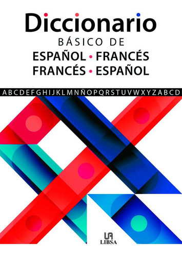 Libro Diccionario Basico De Espaã¿ol-frances E Frances-es...