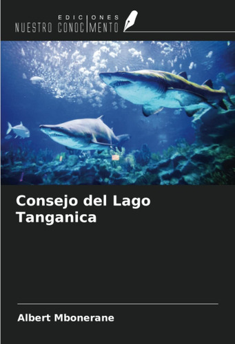 Libro Consejo Del Lago Tanganica (spanish Edition) Lcm6