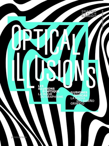 Optical Illusions, De Wang Shaoquiang. Editorial Promopress, Tapa Dura, Edición 1 En Inglés, 2016