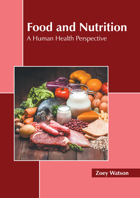 Libro Food And Nutrition: A Human Health Perspective - Wa...