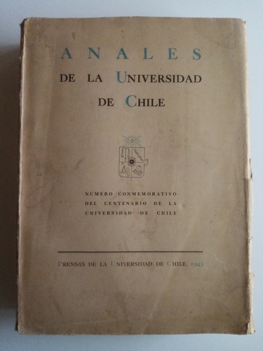 Anales Universidad De Chile, Conmemorativo Centenar Año 1943