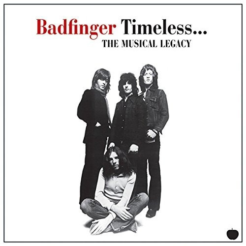 Badfinger Timeless: Musical Legacy Of Badfinger Uk Import Cd