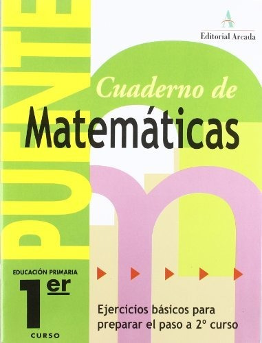 Cuaderno De Matemáticas. Puente 1er Curso Primaria. Ejercici