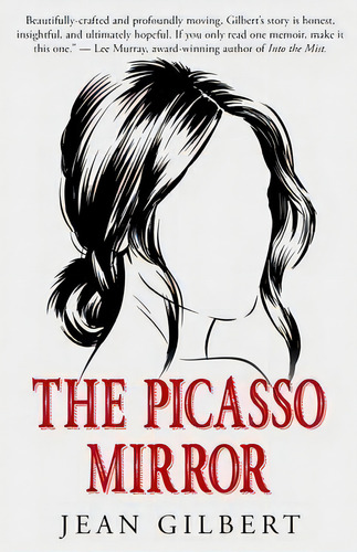 The Picasso Mirror, De Jean Gilbert. Editorial Rogue House Publishing Ltd., Tapa Blanda En Inglés