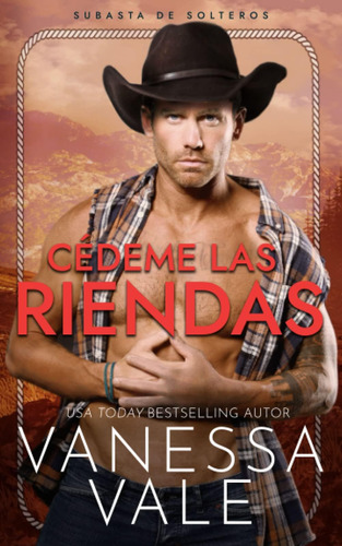 Libro: Cédeme Las Riendas (subasta De Solteros) (spanish Edi