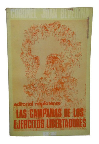 Adp Las Campañas De Los Ejercitos Libertadores 1838 -1852