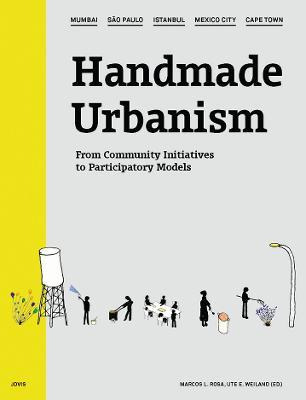 Libro Handmade Urbanism : From Community Initiatives To P...