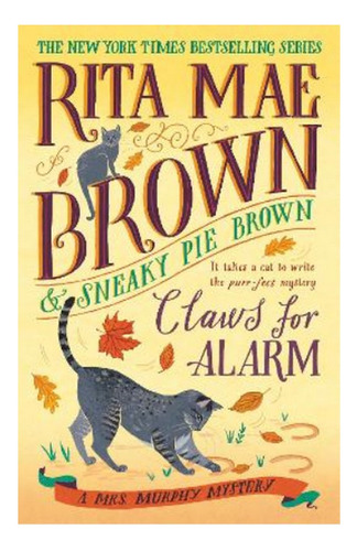 Claws For Alarm - A Mrs. Murphy Mystery. Eb4