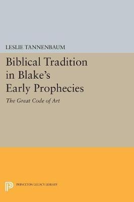 Libro Biblical Tradition In Blake's Early Prophecies : Th...