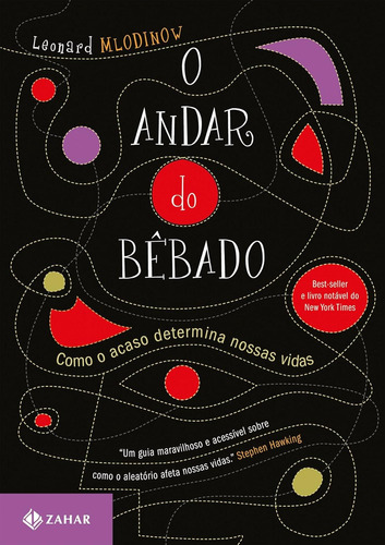 Livro O Andar Do Bêbado, De Leonard Mlodinow,zahar,rj,2009