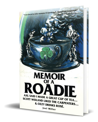 Memoir Of A Roadie, De Joel A Miller. Editorial Independently Published, Tapa Blanda En Inglés, 2020