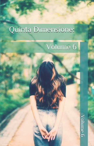 Libro: Quinta Dimensione: Volume 6: Volume 6 (italian Editio