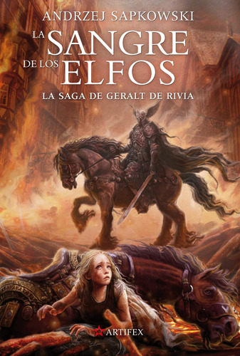 Saga De Geralt De Rivia: La Sangre De Los Elfos. Vol. 81tw0