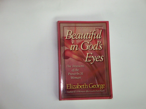 Beautiful In  God's  Eyes  -  Elizabeth   George