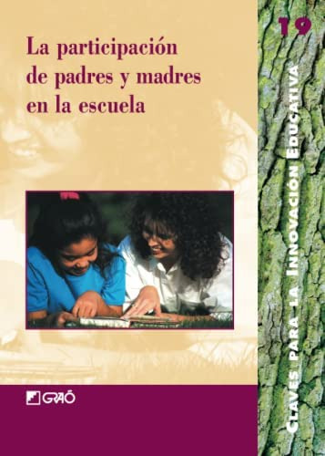 Libro: La Participación De Los Padres Y Madres En La Escuela