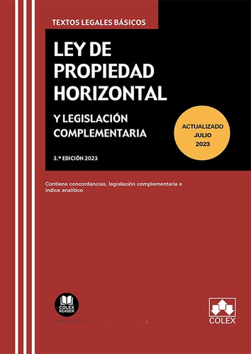 Ley De Propiedad Horizontal Y Legislacion Complementaria, De S.l., Editorial Colex. Editorial Colex, Tapa Blanda En Español