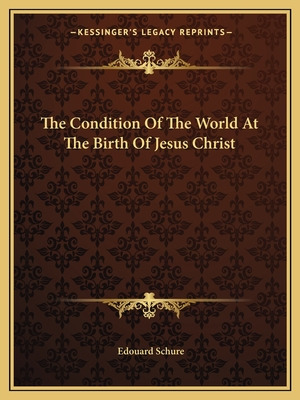 Libro The Condition Of The World At The Birth Of Jesus Ch...