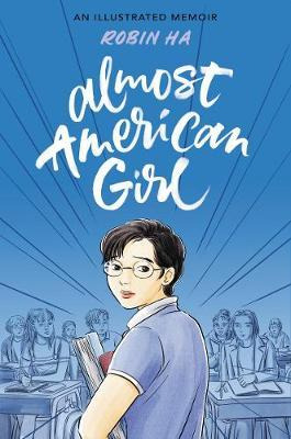 Libro Almost American Girl : An Illustrated Memoir - Robi...