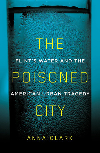 Libro The Poisoned City: Flintøs Water And The...inglés