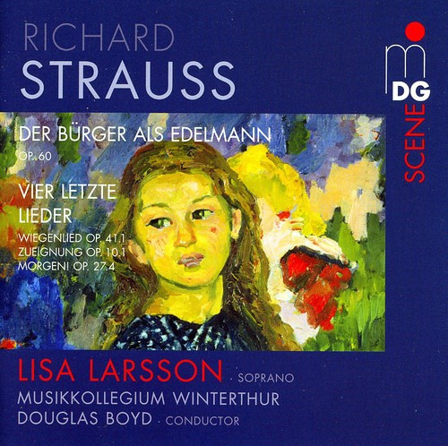 Lisa Larsson; Richard Strauss Der Burger Als Edelmann Orches