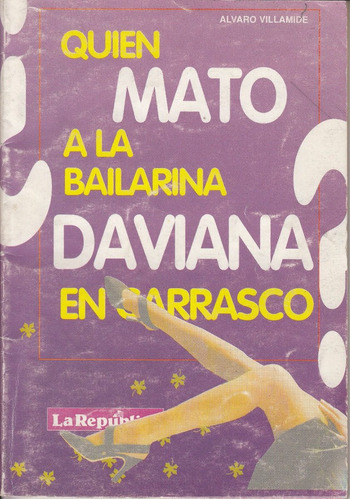 1995 Montevideo Asesinato Bailarina Daviana En Carrasco