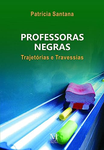 Libro Professoras Negras De Santana Patricia Mazza Edicoes