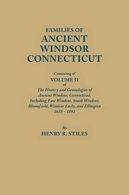 Libro Families Of Ancient Windsor, Connecticut - Henry R ...
