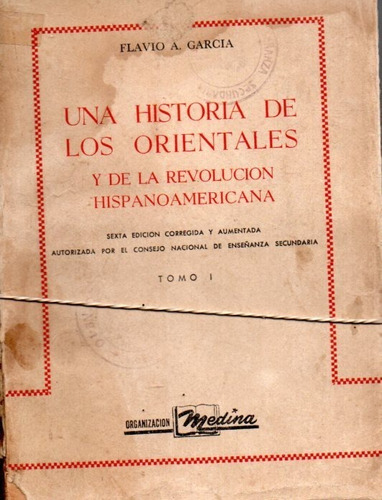 Una Historia De Los Orientales 2 Tomos Flavio A Garcia 