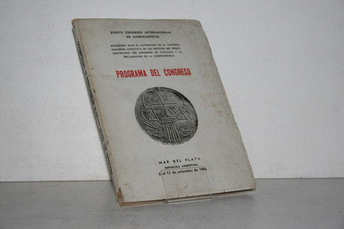 Programa Del Xxxvii Congreso De Americanistas - 1966