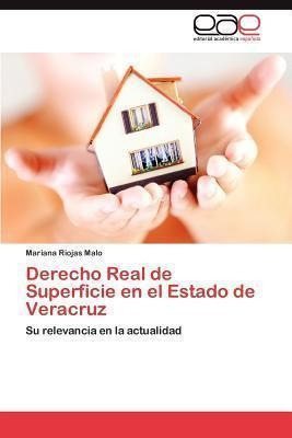 Derecho Real De Superficie En El Estado De Veracruz - Rio...
