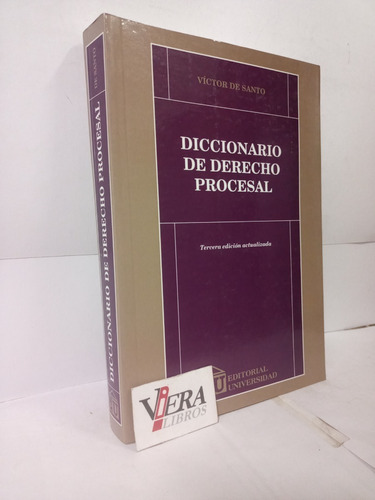 Diccionario De Derecho Procesal - De Santo Victor