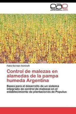 Control De Malezas En Alamedas De La Pampa Humeda Argenaqwe