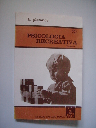 Psicología Recreativa - Volumen 2 K. Platonov 1982