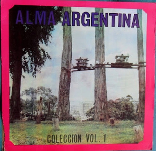Lp Alma Argentina Coleccion Vol.1 Carlos Dante Carlos Vivan 