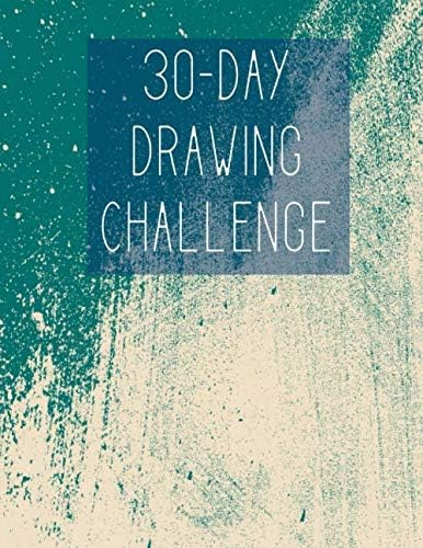 Libro: 30-day Drawing Challenge: Great Gift Or Any Kid Or To
