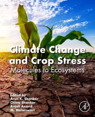 Libro Climate Change And Crop Stress : Molecules To Ecosy...