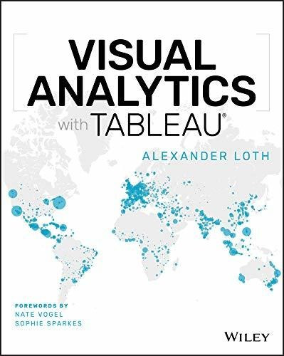 Book : Visual Analytics With Tableau - Loth, Alexander