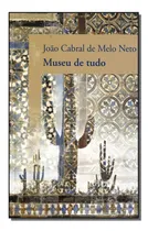 Comprar Museu De Tudo - Neto, Joao Cabral De Melo - Alfaguara