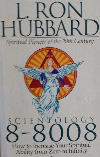 Scientology 8-8008: How To Increase Your Spiritual Hubbard