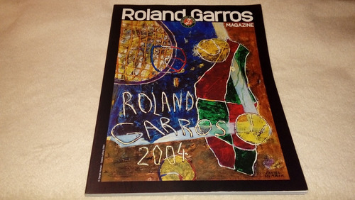 Roland Garros Magazine 2004 (revista Oficial Nueva)