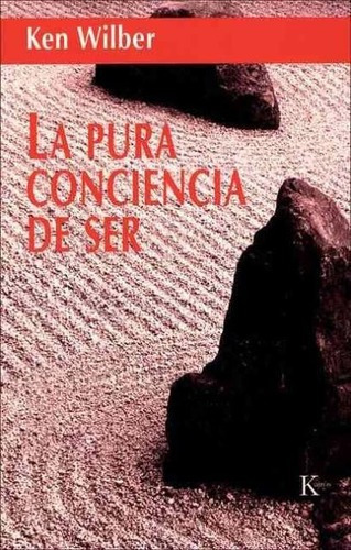 La Pura Conciencia De Ser