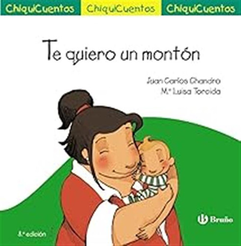 Te Quiero Un Montón (castellano - A Partir De 4 Años - Cuent