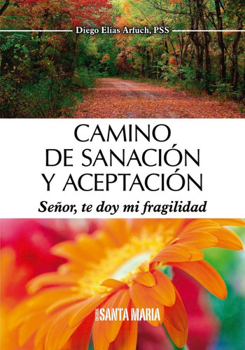 Camino De Sanación Y Aceptación